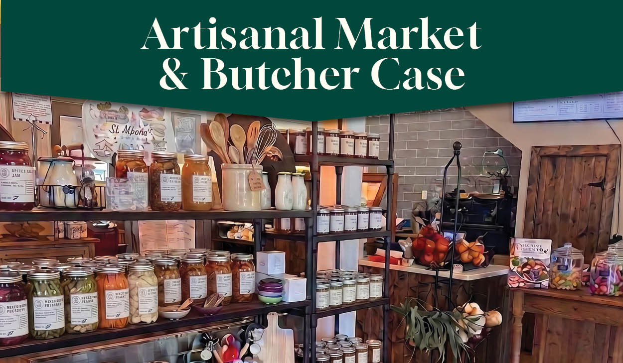 Learn about our Artisanal Market and Butcher Case