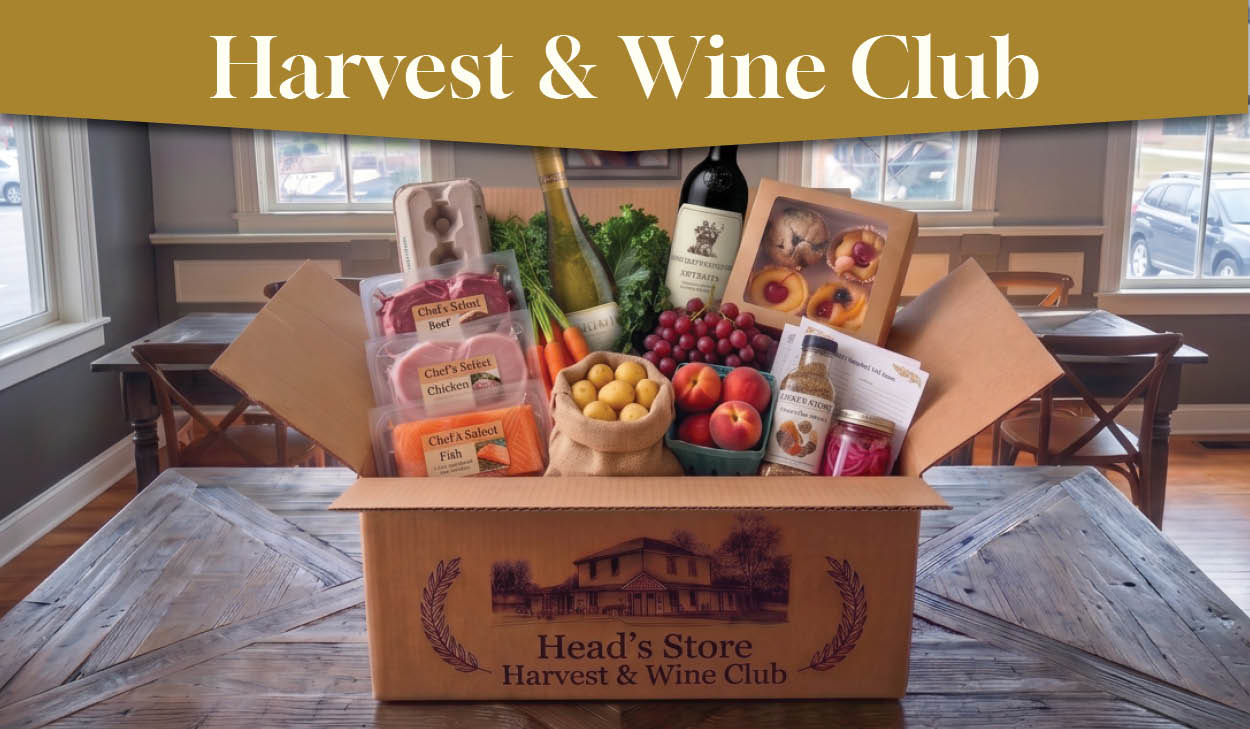 Learn about the Head's Store Harvest & Wine Club